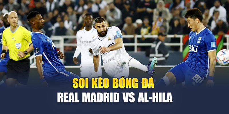 Soi Kèo Bóng Đá Real Madrid vs Al-Hila Ngày 18/6/2025 3 Soi kèo bóng đá Real Madrid vs Al-Hila